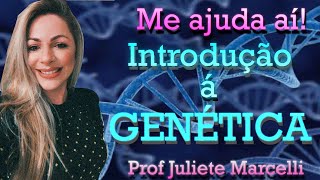 INTRODUÇÃO À GENÉTICA  HEREDITARIEDADE GENE CROMOSSOMO DNA EPIGENÉTICA  Prof Juliete Marcelli [upl. by Vanny170]