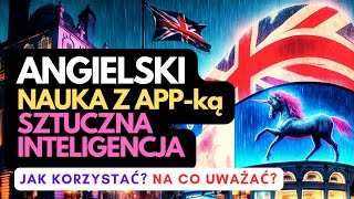 🇬🇧 Aplikacje do nauki angielskiego AI koniec tradycyjnych metod  Angielski świadomie [upl. by Massarelli]