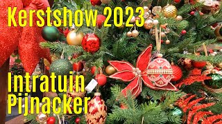 Kerstshow 2023 Intratuin Pijnacker ⭐⭐⭐⭐⭐ [upl. by Ahsennek]