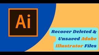 How To Recover Unsaved or Deleted Adobe Illustrator Files  HowTo Tutorial  Rescue Digital Media [upl. by Bilicki]