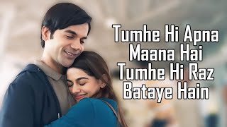 Tumhe Hi Apna Maana Hai LYRICS  Sachet Tandon  Parampara Tandon  Srikanth Rajkummar R  Alaya [upl. by Chaddy]