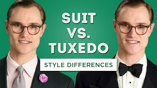 Suit vs Tuxedo Style Differences Explained [upl. by Eigroeg949]