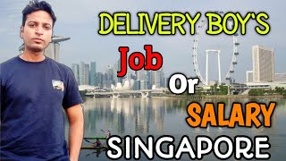 Delivery Boy Job In Singapore  Delivery Boy ka kam Singapore Mein [upl. by Neitsirk]