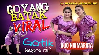 Duo Naimarata  Goyang Itik 2 I Lagu Batak Terbaru Official Video Music [upl. by Nannoc940]