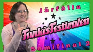 Semifinal 2 Funkisfestivalen 2024 Järfälla [upl. by Lebatsirc]