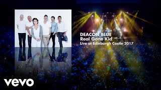 Deacon Blue  Real Gone Kid Live at Edinburgh Castle 2017 Art Track [upl. by Janus]