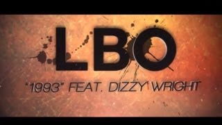 LBO  quot1993quot feat Dizzy Wright Official Lyric Video [upl. by Divan]