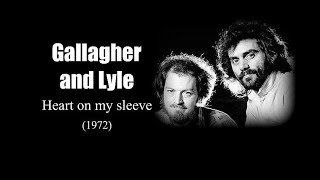 Gallagher and Lyle  Heart on my sleeve 1972 [upl. by Neih576]