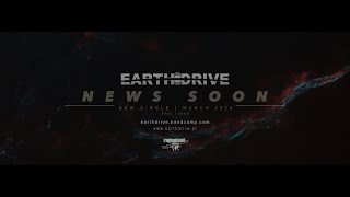 Earth Drive  NEWS 2024 [upl. by Claudell]