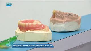 BG  Profissão em alta Técnico em prótese dentária  12032018 [upl. by Nonnaer]