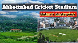 Abbottabad Cricket Stadium  Pitch Review  Beautiful Cricket Ground  ایبٹ آباد کرکٹ اسٹیڈیم [upl. by Isherwood]