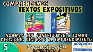 COMPRENDEMOS TEXTOS EXPOSITIVOS SOBRE NORMAS RESPECTO AL EMPRENDIMIENTO  Aprendo en casa secundaria [upl. by Kcirtapnaes266]