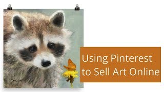 Using Pinterest to Sell Art Online [upl. by Donahoe]