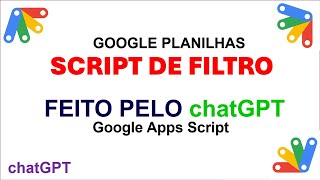 Script de Filtro de Texto no Google Sheets Utilizando chatGPT [upl. by Ailemak854]