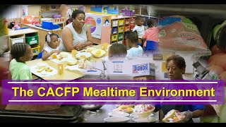 The CACFP Mealtime Environment [upl. by Mamie]