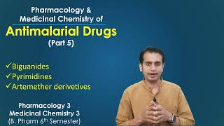 Antimalarial Drugs Part 5 Medicinal Chemistry of Biguanides Pyrimidines and Artemethers [upl. by Solram]