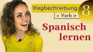 Die Wegbeschreibung auf Spanisch  vamos espanol [upl. by Lune]