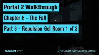 Portal 2 Walkthrough  Chapter 6  Part 3 Repulsion Gel Room 1 of 3 [upl. by Anglo]