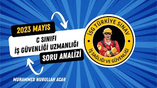 2023 Mayıs C sınıfı İSG Sınavı Çıkmış Soru Analizi MNurullah Acar [upl. by Gnehc]