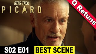 Star Trek Picard Season 2 Episode 1 BEST SCENE – Q Returns [upl. by Nivlac]