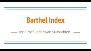 Barthel Index Korat rehab [upl. by Haduhey]