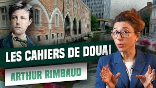 BAC FRANÇAIS 2024  Les Cahiers de Douai ARTHUR RIMBAUD [upl. by Nwahsram]