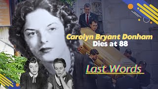 Carolyn Bryant Donham Dies at 88 Her Last Words Doomed Emmett Till CelebritiesBiographer 2023 HD [upl. by Eatnuahs931]