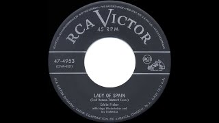 1952 HITS ARCHIVE Lady Of Spain  Eddie Fisher [upl. by Vey]