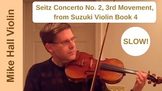 Seitz Concerto No 2 3rd Movement 1 from Suzuki Violin Book 4 a slow play  along [upl. by Auliffe]