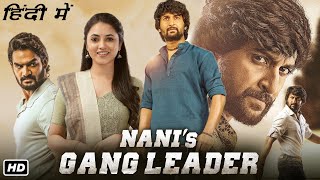 Nanis Gang Leader Full Movie Hindi Dubbed  Nani Kartikeya Gummakonda Priyanka M  Facts amp Review [upl. by Ulrich]