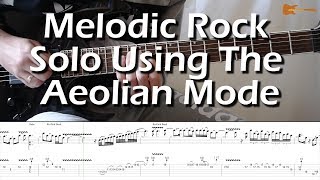 Melodic Rock Solo Using The Aeolian Mode With Downloadable Tab And Backing Track [upl. by Benni]