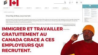 IMMIGRER ET TRAVAILLER GRATUITEMENT AU CANADA GRACE A CES EMPLOYEURS QUI RECRUTENTcanada [upl. by Secor]