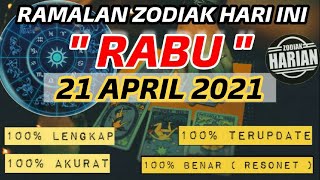 RAMALAN ZODIAK HARI INI RABU  21 APRIL 2021 LENGKAP DAN AKURAT [upl. by Llezom571]