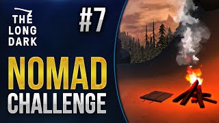 Lets Play The Long Dark  Nomad Challenge 7 [upl. by Docile]