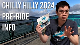 PreRide Chilly Hilly 2024 Information and Tips [upl. by Neliac]