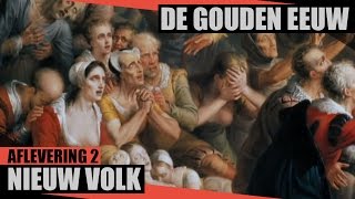 Nieuw Volk  De Gouden Eeuw  Documentaire NPO [upl. by Amian]