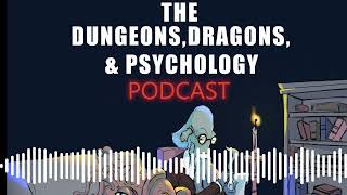 Forge Your Pact Level Up as a Warlock  Dungeons Dragons amp Psychology Podcast [upl. by Losyram]