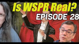 Is WSPR Real PLUS The Art of Disappearing Episode 28 [upl. by Nnylear]