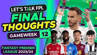 FPL GAMEWEEK 12 FINAL TEAM SELECTION THOUGHTS  Fantasy Premier League Tips 202324 [upl. by Silliw]