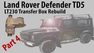 Land Rover Defender TD5 LT230 Transfer Box Assembly Part 4 [upl. by Ecinrahs383]