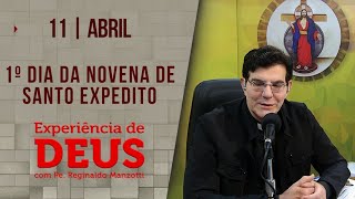 Experiência de Deus  110424  1º DIA DA NOVENA DE SANTO EXPEDITO  PadreManzottiOficial [upl. by Aikemahs]