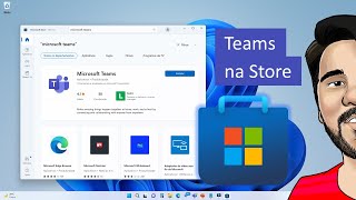 Instalando o Microsoft Teams a partir da Windows Store no Windows 11 por Mauricio Cassemiro [upl. by Iline]