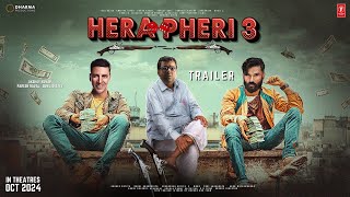 HERA PHERI 3  Trailer  Akshay Kumar  Suniel Shetty  Paresh Raval  Abhishek B Kiara Rashmika 3 [upl. by Zacek314]