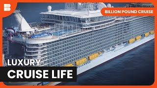 Exclusive Cruise Ship Tour  Billion Pound Cruise  Documentary [upl. by Nalda]