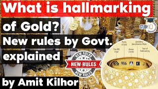 Gold Hallmarking new rules notified by Indian Government  Economy Current Affairs for UPSC [upl. by Derriey]