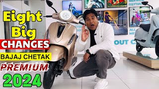 Bajaj Chetak Premium New Model 2024 Eight New Updates amp Full Review [upl. by Zil]