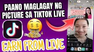 PAANO MAGLAGAY NG PICTURE SA TIKTOK LIVE MO TIKTOK LIVE TUTORIAL [upl. by Grosvenor]