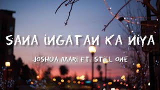 Sana Ingatan Ka Niya 🎶 Joshua Mari ft Still One Lyrics🎶 [upl. by Berkie]