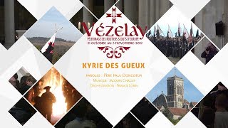 Vézelay 2019  Kyrie des Gueux [upl. by Jea]