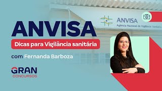 Concurso ANVISA Dicas para Vigilância sanitária [upl. by Dreddy392]